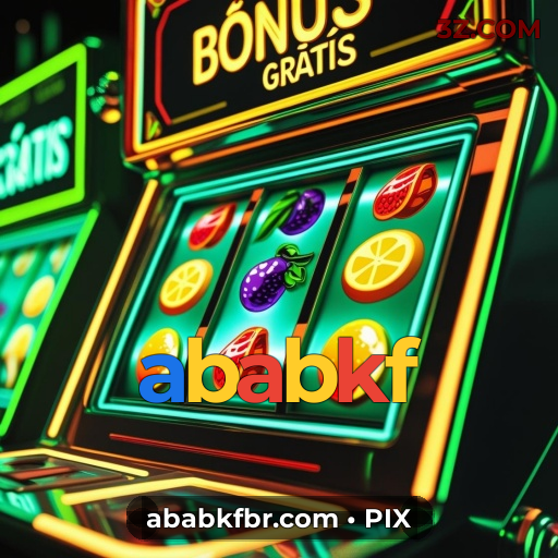 ababkf | Cassino Online com Jogos e Diversão Garantida no Brasil